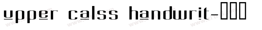 upper calss handwrit字体转换